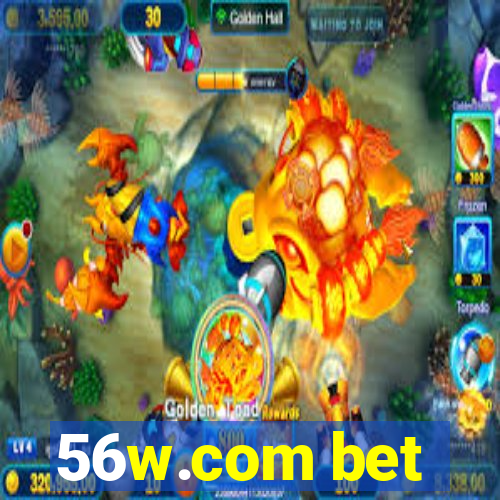 56w.com bet